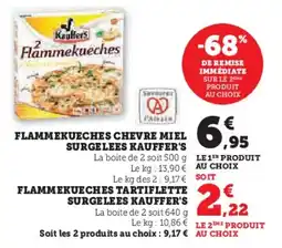 Super U Flammekueches chevre miel surgelees kauffer's offre