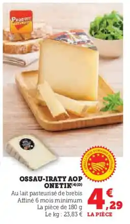 U Express Ossau-iraty aop onetik offre