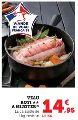 U Express Veau roti a mijoter offre