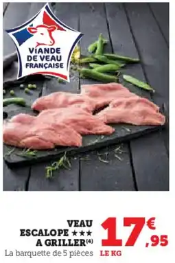U Express Veau escalope a griller offre