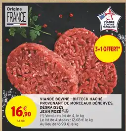 Intermarché Hyper Jean rozé viande bovine : bifteck haché provenant de morceaux dénervés, dégraissés offre