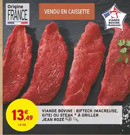 Intermarché Hyper Jean rozé viande bovine : bifteck (macreuse, gîte) offre