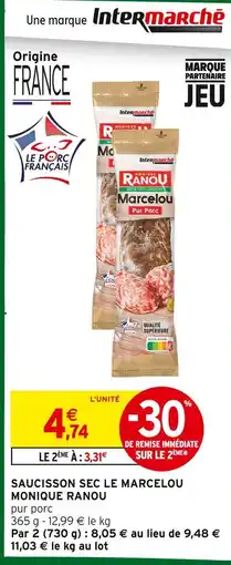 Intermarché Hyper Monique ranou saucisson sec offre