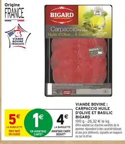 Intermarché Hyper Bigard carpaccio huile d'olive et basilic offre