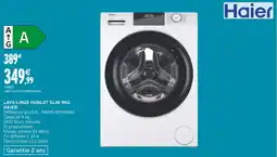 Intermarché Hyper Haier lave-linge hublot slim 9kg offre