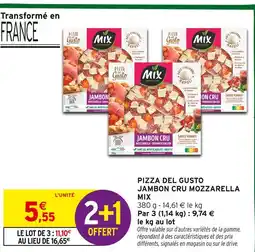 Intermarché Hyper Mix pizza del gusto jambon cru mozzarella mix offre