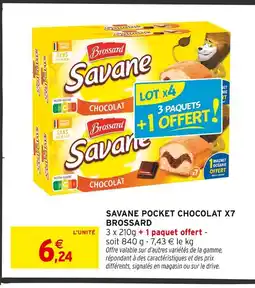 Intermarché Hyper Brossard savane pocket chocolat x7 offre