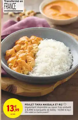 Intermarché Hyper Poulet tikka massala et riz offre