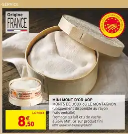 Intermarché Hyper Mini mont d'or aop offre