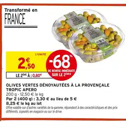 Intermarché Hyper Tropic apéro olives vertes dénoyautées à la provençale offre