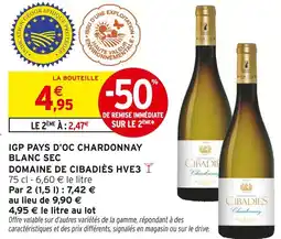 Intermarché Hyper Domaine de cibadiès igp pays d'oc chardonnay blanc sec hve3 offre