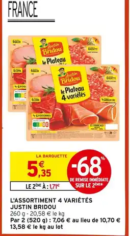 Intermarché Hyper Justin bridou l'assortiment 4 variétés offre