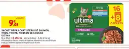 Intermarché Hyper Ultima sachet repas chat stérilisé saumon, thon, truite, poisson de l'océan offre