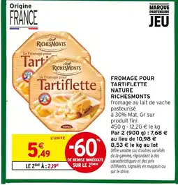 Intermarché Hyper Richesmonts fromage pour tartiflette nature offre