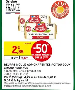 Intermarché Hyper Grand fermage beurre moulé aop charentes poitou doux offre