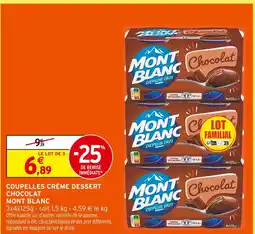 Intermarché Hyper Mont blanc coupelles crème dessert chocolat offre