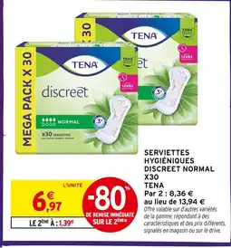 Intermarché Hyper Tena serviettes hygiéniques discreet normal x30 offre