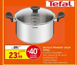 Intermarché Hyper Tefal faitout primary 24cm offre