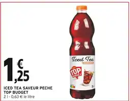 Intermarché Hyper Top budget iced tea saveur pêche offre