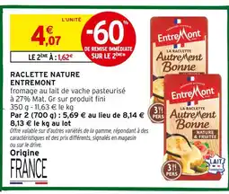 Intermarché Entremont raclette nature offre