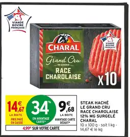 Intermarché Charal grand cru race charolaise 12% mg surgelé offre