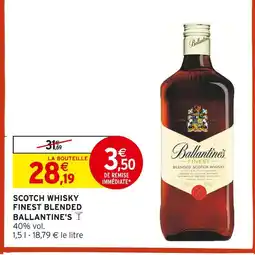 Intermarché Hyper Ballantine's scotch whisky finest blended offre