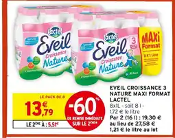 Intermarché Lactel eveil croissance 3 nature maxi format offre