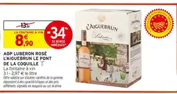 Intermarché L'aiguebrun aop luberon rosé le pont de la coquille offre