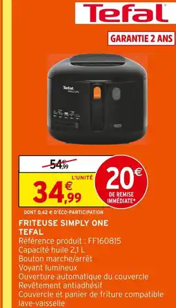 Intermarché Hyper Tefal friteuse simply one offre