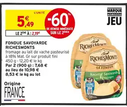 Intermarché Richesmonts fondue savoyarde offre