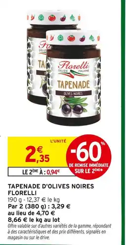Intermarché Florelli tapenade d'olives noires offre
