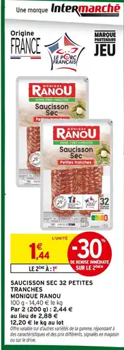 Intermarché Monique ranou saucisson sec 32 petites tranches offre