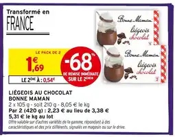 Intermarché Bonne maman liégeois au chocolat offre