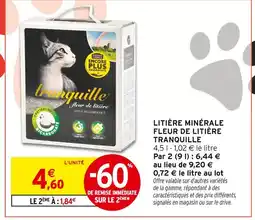 Intermarché Tranquille litière minérale fleur de litière offre