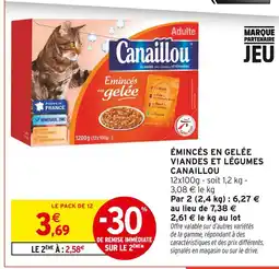 Intermarché Canaillou émincés en gelée viandes et légumes offre