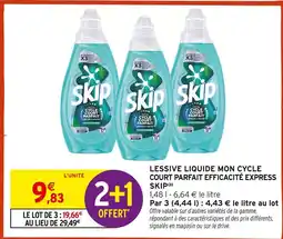 Intermarché Skip(b) lessive liquide mon cycle court parfait efficacité express offre