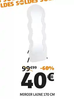 Gifi Miroir laine 170 cm offre
