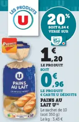 U Express Pains au lait u offre