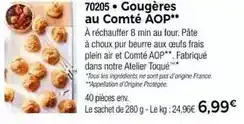 Thiriet Tous - gougères au comté aop offre