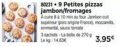 Thiriet Petites pizzas jambon/fromages offre