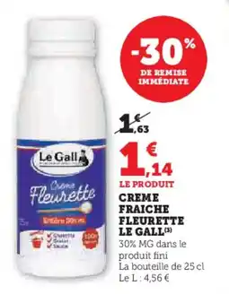 U Express Creme fraiche fleurette le gall offre