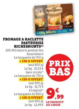 U Express Fromage a raclette pasteurise richesmonts offre