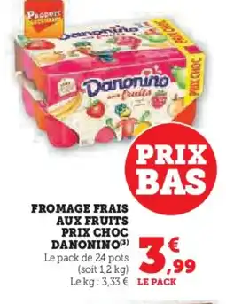 U Express Fromage frais aux fruits prix choc danonino offre