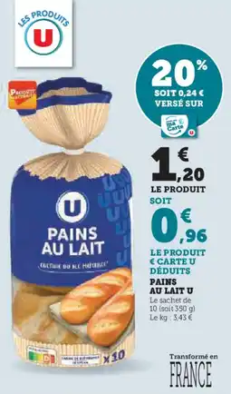 U Express Pains au lait u offre