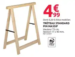 Mr Bricolage Tréteau standard pin massif offre