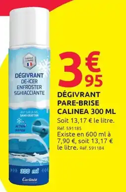 Mr Bricolage Dégivrant pare-brise calinea offre