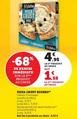 Super U Pizza crust sodebo offre