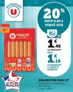 Super U Knacks pur porc u offre