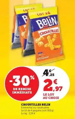 Super U Croustilles belin offre