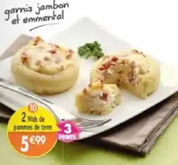 Maximo 2 nids de pommes de terre, garnis jambon et emmental offre